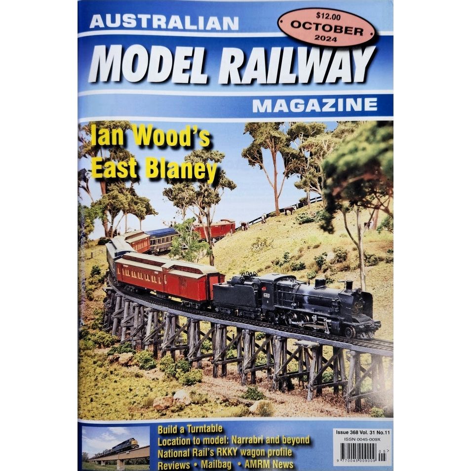 AMRM Australian Model Railway Magazine October 2024 Issue #368