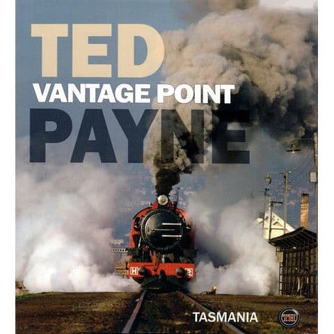 TRAIN HOBBY PUBLICATIONS Vantage Point Tasmania by Ted Payne