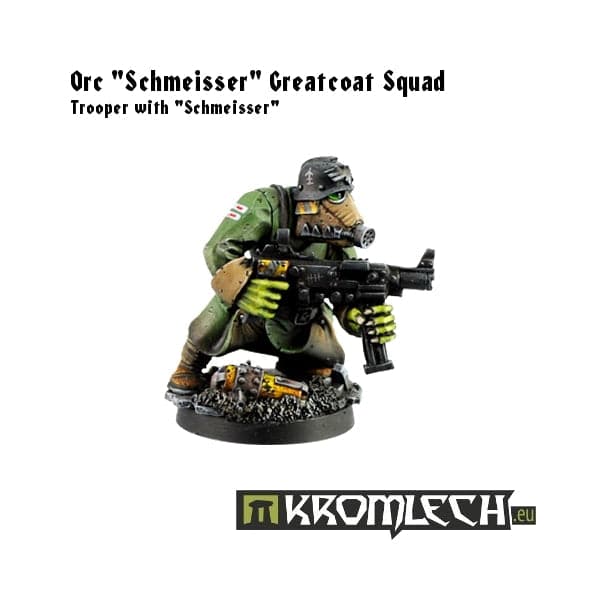 KROMLECH Orc "Schmeisser Greatcoats Squad (10)